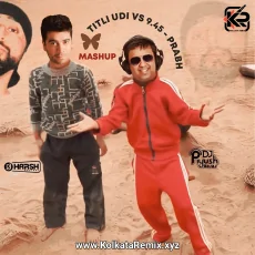 Titli Udi (Remix) - DJ Harsh Bhutani x DJ Piyush Bajaj Titli Udi (Remix) - DJ Harsh Bhutani x DJ Piyush Bajaj