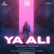 Ya Ali (Melodic Techno) - DJ T-ZER x VDJ TOM OFFICIAL Ya Ali (Melodic Techno) - DJ T-ZER x VDJ TOM OFFICIAL
