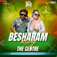 Besharam Rang (Remix) - Dj Sujen X Dj Misti Besharam Rang (Remix) - Dj Sujen X Dj Misti