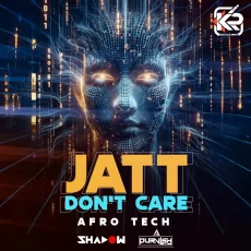 Jatt Dont Care (DJ Shadow Dubai x DJ Purvish Mashup) Jatt Dont Care (DJ Shadow Dubai x DJ Purvish Mashup)