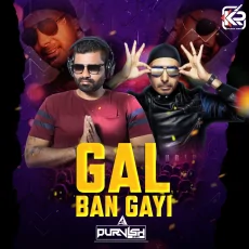 Gal Ban Gayi (WEDDING REMIX) - Dj Purvish