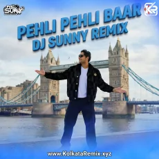 Pheli Pheli Baar (Remix) - Dj Sunny
