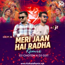 Meri Jaan Hai Radha (Club Mix) - Dj Choton X DJ Ojit