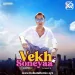 Vekh Sohneyaa (Remix) - DJ Amit B