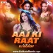 Aaj Ki Raat - Stree 2 (Slap House Mix) - DJ Roady