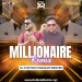MILLIONAIRE - YO YO HONEY SINGH (REMIX) - DJ CHOTON X MASSIVE SMOKER