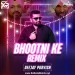 Bhootni ke (Remix) - DJ Purvish
