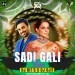 Sadi Gali (Remix) - DJ NiT G X DJ OJIT
