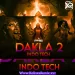 Dakla 2 (INDO Tech) - DJ Purvish