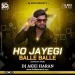 Ho Jayegi Balle Balle (Circuit Mix) - DJ Akki Haran