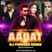 AADAT - YO YO HONEY SINGH x AP DHILLON - DJ Purvish