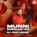 Munni Badnaam Hui (Remix) - DJ Akki Haran