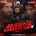 Jaann Se Guzarte Hai (Afro House Mix) - DJ Notorious x DJ Purvish