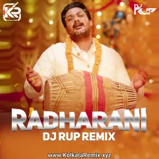 Radharani (Remix) - DJ RUP Radharani (Remix) - DJ RUP