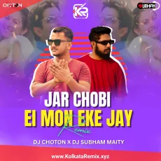 JAR CHOBI EI MON (REMIX) - DJ CHOTON X DJ SUBHAM MAITY JAR CHOBI EI MON (REMIX) - DJ CHOTON X DJ SUBHAM MAITY