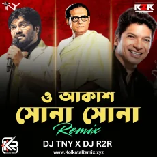 O Akash Sona Sona (Remix) - DJ TNY x Dj R2R O Akash Sona Sona (Remix) - DJ TNY x Dj R2R