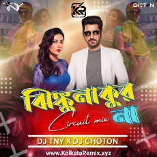 Jhinkunakur Na (Circuit Mix) - Dj TNY X Dj Choton Jhinkunakur Na (Circuit Mix) - Dj TNY X Dj Choton