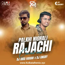 Palkhi Nighali Rajachi (Circuit Mix) - Dj Akki Haran x Dj Angry Palkhi Nighali Rajachi (Circuit Mix) - Dj Akki Haran x Dj Angry
