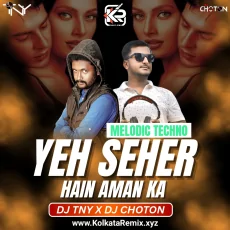Yeh Shaher Hai (Remix) - Dj TNY X Dj Choton Yeh Shaher Hai (Remix) - Dj TNY X Dj Choton