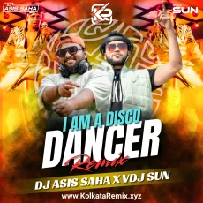 I AM A DISCO DANCER (REMIX) - DJ ASIS SAHA X VDJ SUN I AM A DISCO DANCER (REMIX) - DJ ASIS SAHA X VDJ SUN
