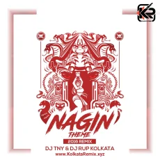 Nagin Theme (2016 Remix) - DJ TNY x DJ RUP (KOLKATA) Nagin Theme (2016 Remix) - DJ TNY x DJ RUP (KOLKATA)