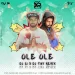 Ole Ole (Remix) - Dj SI & DJ TNY