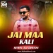 Jai Maa Kali (Remix) - DJ Choton