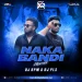 Nakabandi (Remix) - DJ RPM X DJ PLS