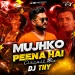 Mujhko Peena Hai Peene Do (Circuit Mix) - Dj TNY