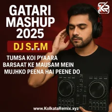 Gatari Mashup 2025 - Dj S.F.M Gatari Mashup 2025 - Dj S.F.M
