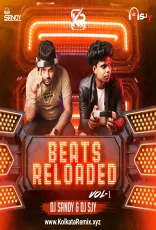 Beats Reloaded (Vol 1) - DJ Sandy & Dj SJY Beats Reloaded (Vol 1) - DJ Sandy & Dj SJY
